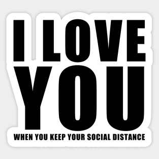 Keep your Distance Sticker